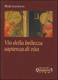 Via della bellezza sapienza di vita Offerta Del Giorno