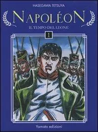 Napoleon. Il tempo del leone. Vol. 1 Ultime Pezzi