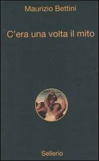 Acquista Ora C‘era una volta il mito