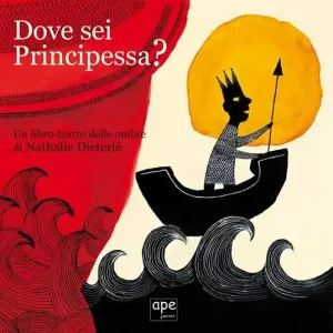 Ordina Subito Dove sei principessa? Un libro-teatro delle ombre. Ediz. illustrata. Con gadget
