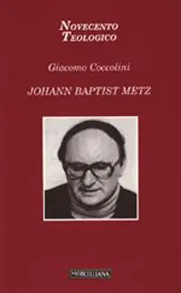 Johann Baptist Metz Direttamente Dal Produttore