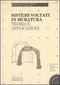 Sistemi voltati in muratura. Teoria e applicazioni. Con CD-ROM Ultime Pezzi
