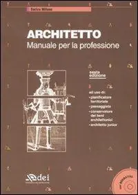 Esclusivo Architetto. Manuale per la professione. Con CD-ROM