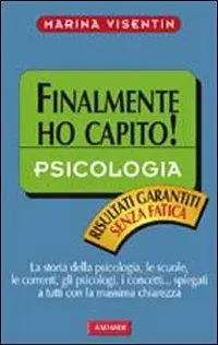 Offerta Limitata Psicologia. Finalmente ho capito!