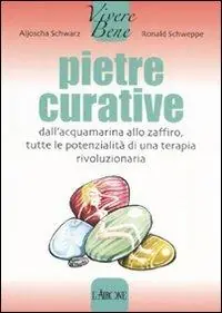 Professionale Le pietre curative. Ediz. illustrata