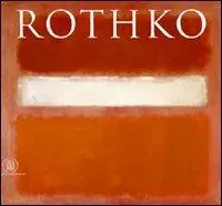 Quantità Limitata Mark Rothko. Ediz. illustrata