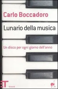 Affare Lunario della musica. Un disco per ogni giorno dell‘anno