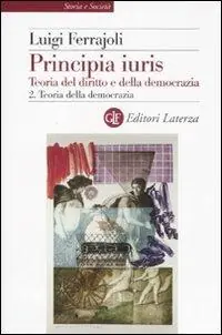 Principia juris. Teoria del diritto e della democrazia. Vol. 2 Teoria della democrazia. Novità