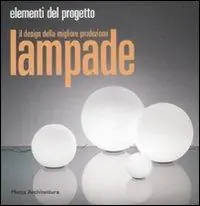 Offerta Del Giorno Lampade. Il design della migliore produzione. Ediz. illustrata