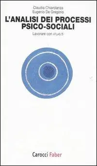 L‘ analisi dei processi psico-sociali. Lavorare con ATLAS.ti Esclusivo
