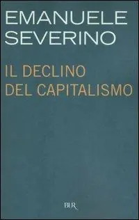 Acquista Ora Il declino del capitalismo