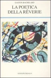 Ultime Pezzi La poetica della rêverie