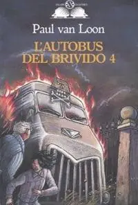 Ultime Pezzi L‘autobus del brivido. Vol. 4