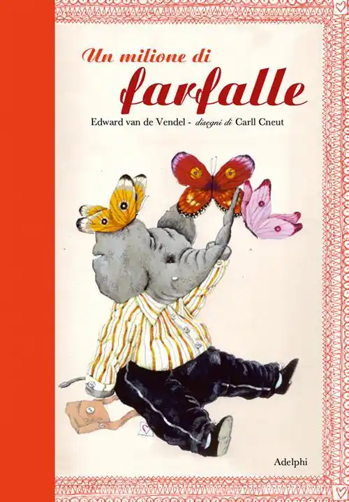 Un milione di farfalle. Ediz. illustrata Vendita Finale
