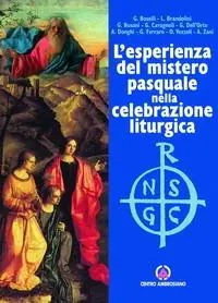 Ultimissimo Modello L‘ esperienza del mistero pasquale nella celebrazione liturgica