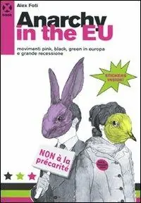 Anarchy in the EU. Movimenti pink, black, green in Europa e grande recessione Professionale