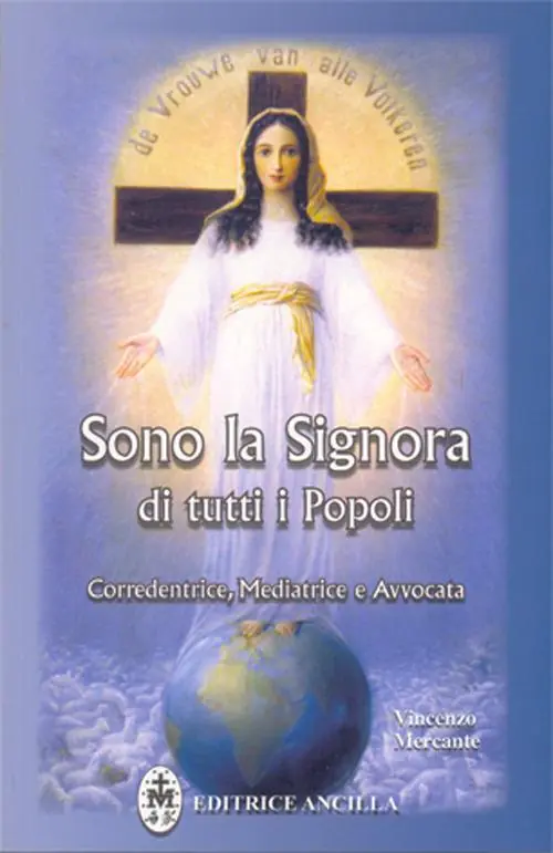 Pagamento Sicuro Sono la Signora di tutti i popoli. Corredentrice, mediatrice e avvocata