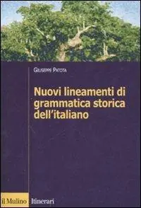 Nuovi lineamenti di grammatica storica dell‘italiano Economico