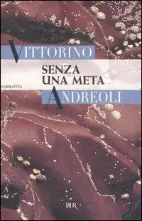 Senza una meta Bestseller