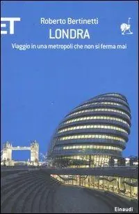 Solo Oggi Londra. Viaggio in una metropoli che non si ferma mai