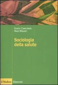 Sociologia della salute Must-Have