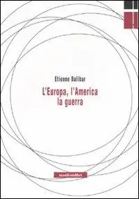 L‘ Europa, l‘America, la guerra Ultima Occasione