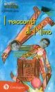 Vendita Finale I racconti di Nino. Antonio Gramsci raccontato ai più piccoli. Ediz. illustrata