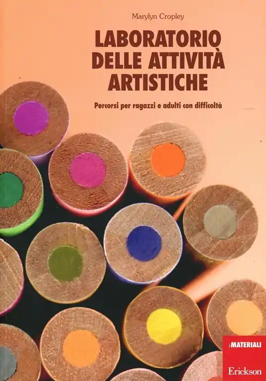 Offerta Del Giorno Laboratorio delle attività artistiche. Percorsi per ragazzi e adulti con difficoltà