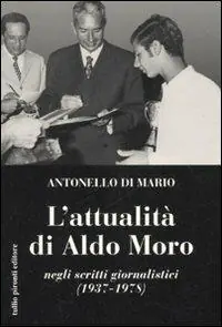 L‘attualità di Aldo Moro negli scritti giornalistici (1937-1978) Affare