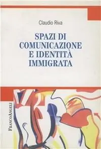 Spazi di comunicazione e identità immigrata Promo Stagionale