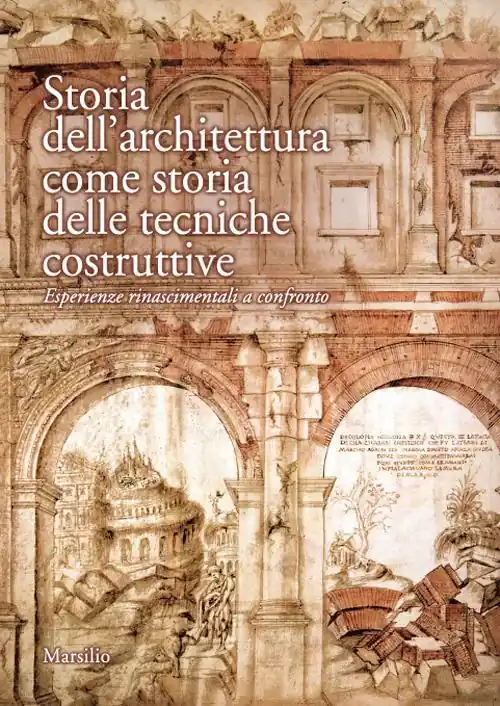 Vendita Finale Storia dell‘architettura come storia delle tecniche costruttive