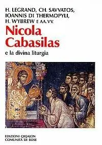 Nicola Cabasilas e la divina liturgia Esclusivo