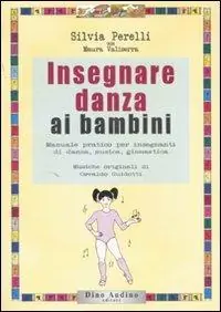 Affare Insegnare danza ai bambini. Ediz. illustrata