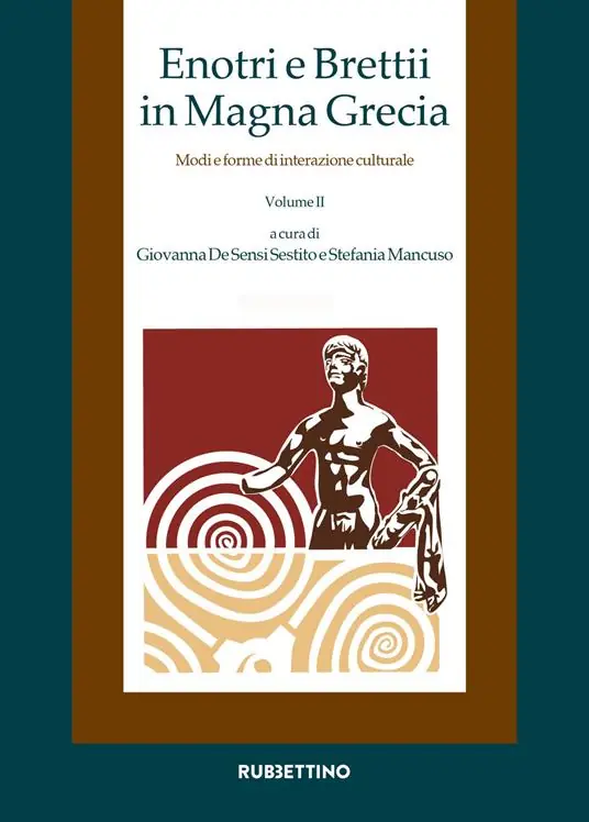 Enotri e Brettii in Magna Grecia. Modi e forme di interazione culturale. Vol. 2/1-2 Bestseller