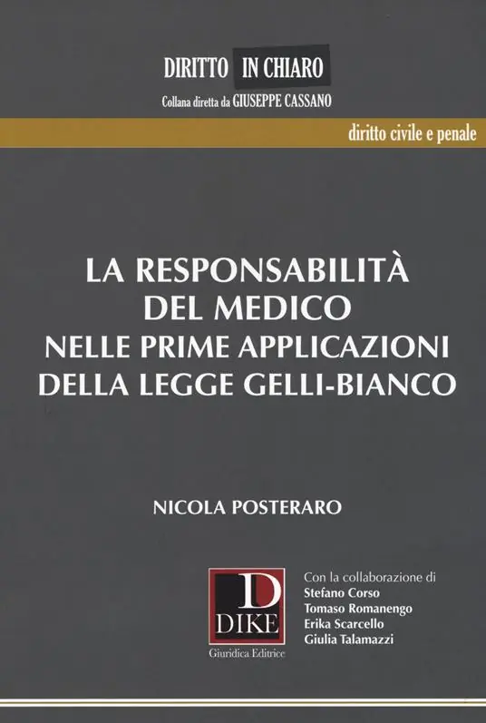 Prezzo Basso La responsabilità del medico nelle prime applicazioni della legge Gelli-Bianco