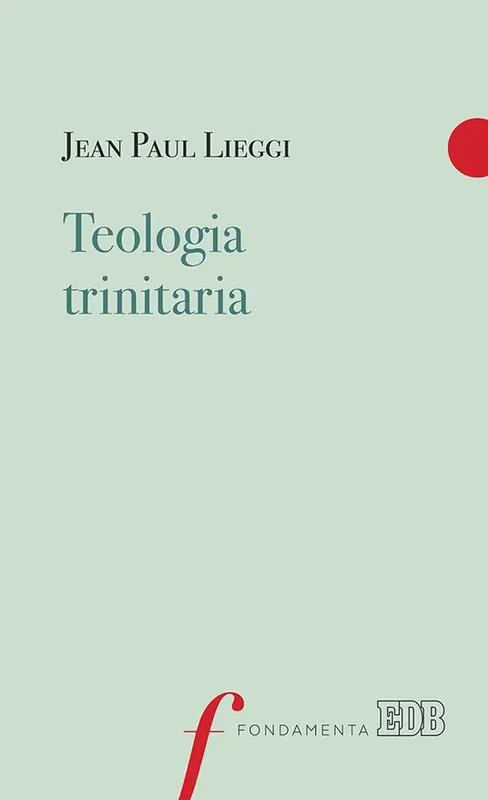 Teologia trinitaria Ordina Subito