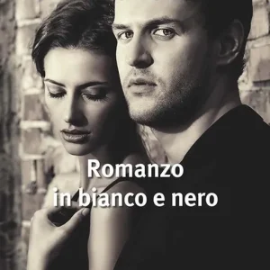 Romanzo in bianco e nero Scelto Dai Clienti