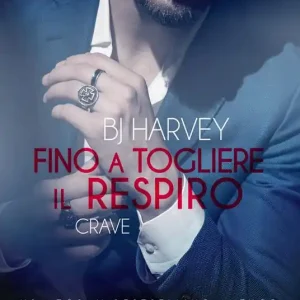 Fino a togliere il respiro. Crave Offerta Speciale