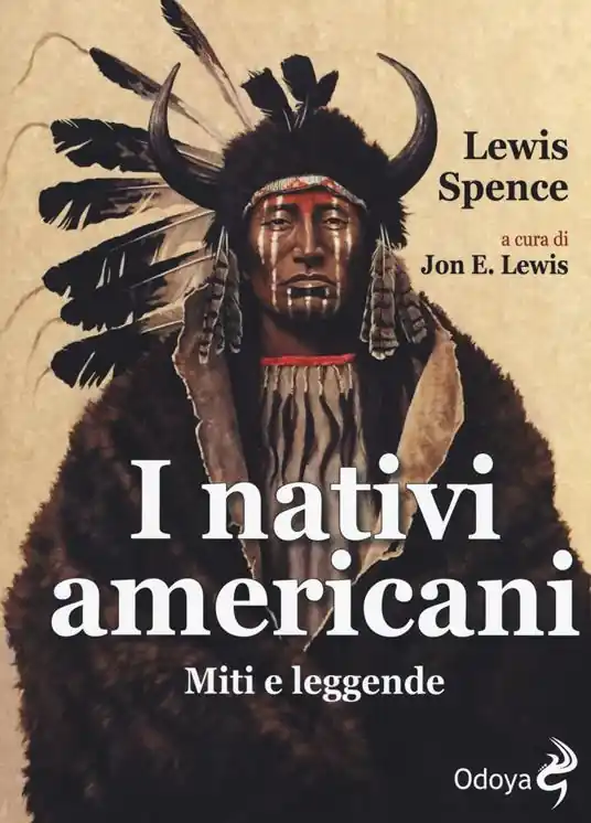 I nativi americani. Miti e leggende Promozione Esclusiva