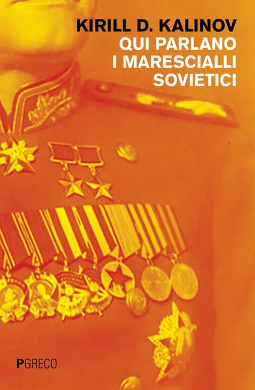 Ultime Pezzi Qui parlano i marescialli sovietici