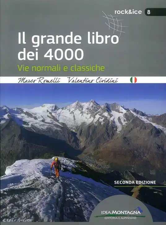 Economico Il grande libro dei 4000. Vie normali e classiche