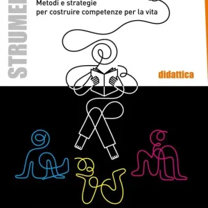 Consegna Rapida Leggere ad alta voce. Metodi e strategie per costruire competenze per la vita