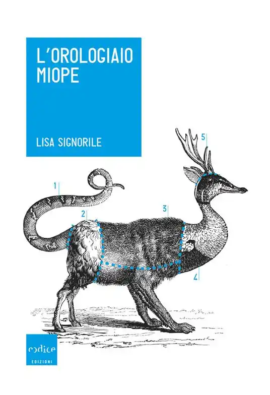 Ultima Occasione L‘orologiaio miope. Tutto quello che avreste sempre voluto sapere sugli animali... che nessuno conosce