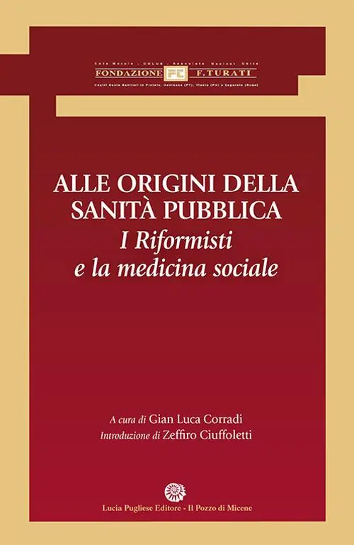 Alle origini della sanità pubblica. I riformisti e la medicina sociale Prezzo Di Fabbrica