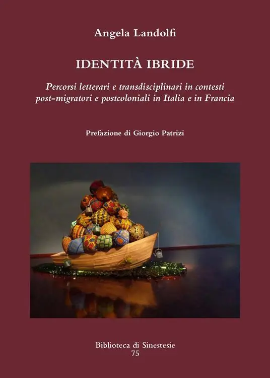 Identità ibride. Percorsi letterari e transdisciplinari in contesti post-migratori e postcoloniali in Italia e in Francia Occasione Imperdibile