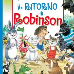 Ultima Occasione Il ritorno di Robinson. Ediz. a colori