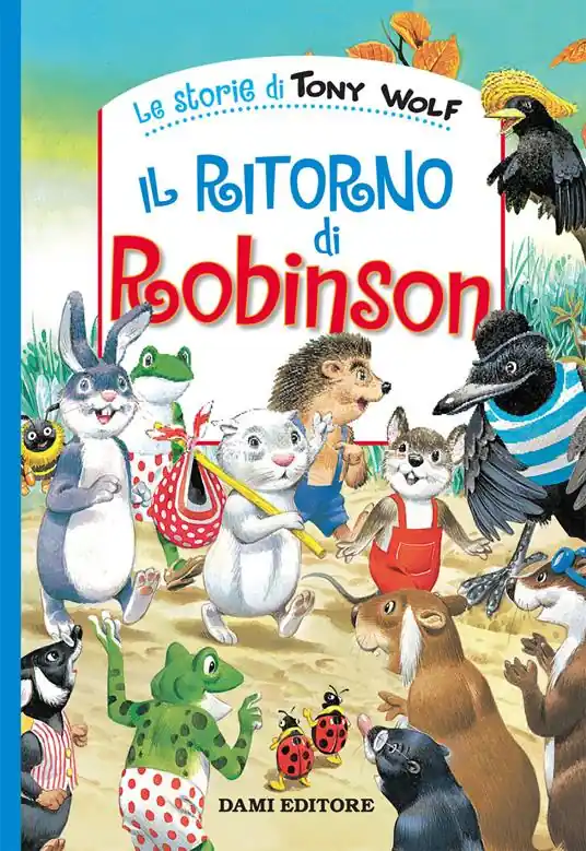 Ultima Occasione Il ritorno di Robinson. Ediz. a colori