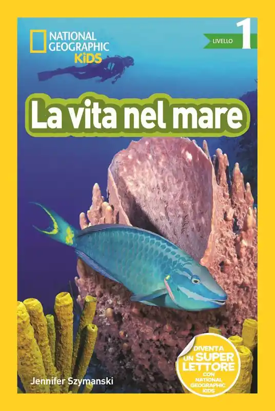 La vita nel mare. Livello 1. Diventa un super lettore. Ediz. a colori Direttamente Dal Produttore