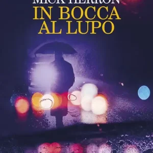 In bocca al lupo. La serie Jackson Lamb Offerta Lampo