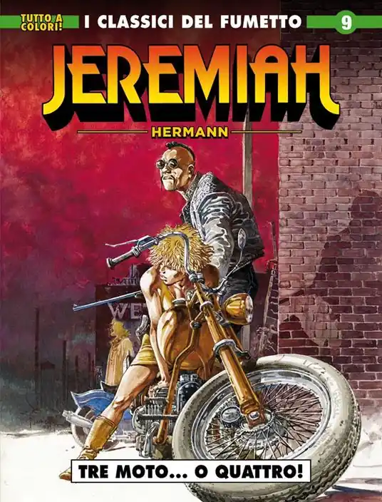 Promozione Esclusiva Jeremiah. Vol. 9 Tre moto... o quattro!
